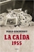 CAIDA 1955, LA