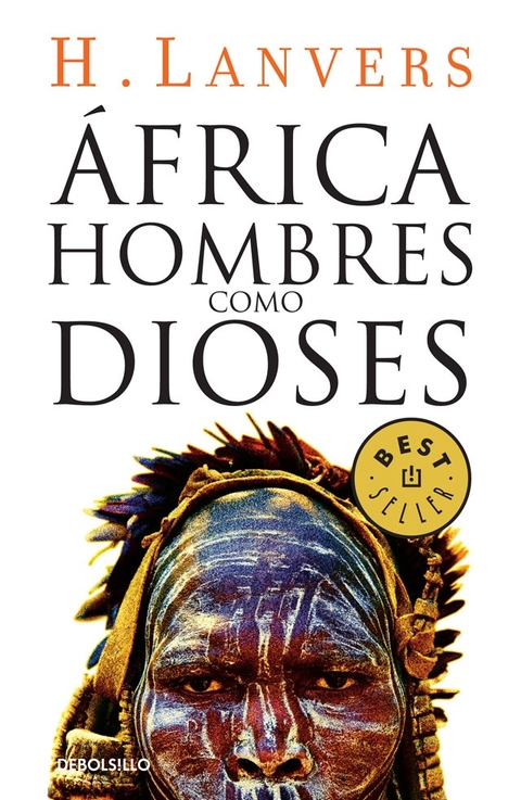 AFRICA HOMBRES COMO DIOSES