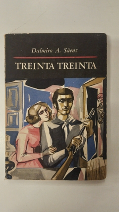 Treinta treinta - Dalmiro A. Sáenz