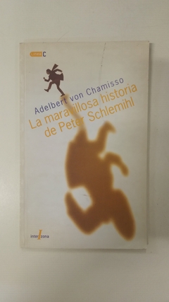 La maravillosa historia de Peter Schlemihl - Albert von Chamisso