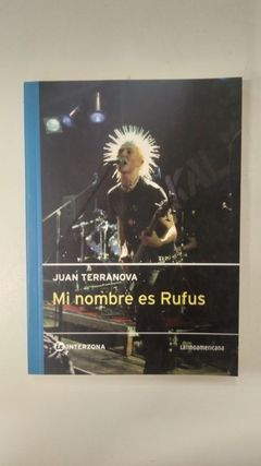 Mi nombre es Rufus - Juan Terranova