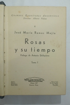 Rosas y su tiempo (Tomo 1) - José María Ramos Mejía