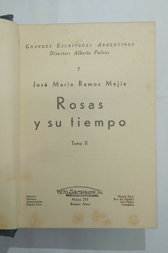 Rosas y su tiempo (4 tomos) - José María Ramos Mejía - comprar online