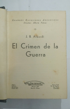 El crimen de la guerra - J. B. Alberdi