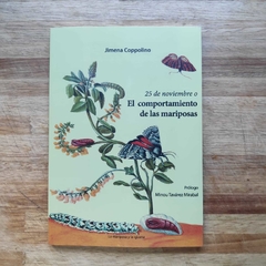 25 de noviembre o El comportamiento de las mariposas - Jimena Coppolino