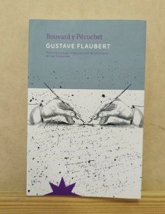 Bouvard y Pécuchet - Gustave Flaubert