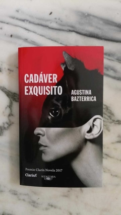 Cadáver Exquisito - Agustina Bazterrica