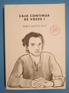 Caja continua de voces I - Pablo Martín Ruiz