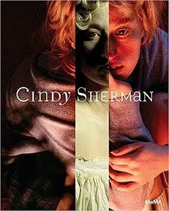 Cindy Sherman. MoMA. 2012. - Eva Respini.