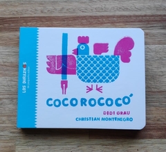 Cocorococó - Didi Grau - Christian Montenegro