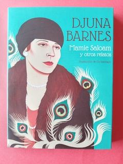 Mamie Saloam y otros relatos - Djuna Barnes
