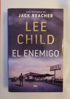 El enemigo - Lee Child