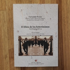 El libro de los heterónimos. Antología poética - Fernando Pessoa