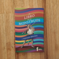 El libro de los monstruos - J. Rodolfo Wilcock