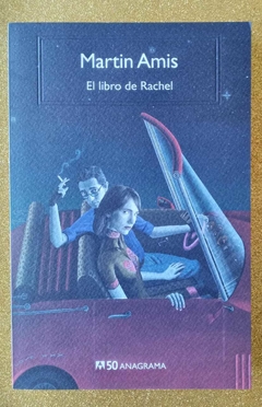 El libro de Rachel - Martin Amis