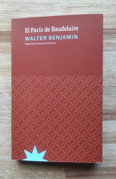 El Paris de Baudelaire - Walter Benjamin