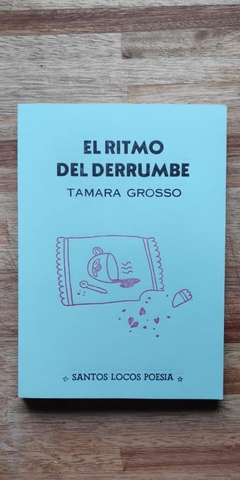 El ritmo del derrumbe - Tamara Grosso