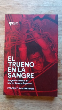 El trueno en la sangre - Federico Fahsbender