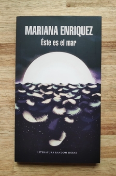 Éste es el mar - Mariana Enriquez