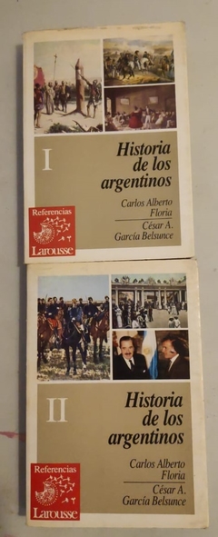 Historia de los argentinos Tomo I y II - Carlos A. Floria - César G. Belsunce