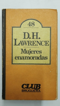 Mujeres enamoradas - D. H. Lawrence