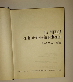 La música en la civilización occidental - Paul Henry Láng