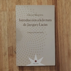 Introducción a la lectura de Jacques Lacan - Oscar Masotta