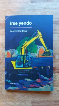 Irse yendo - Leonor Courtoisie