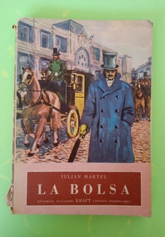 La Bolsa - Julián Martel