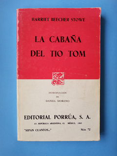 La cabaña del Tío Tom - Harriet Beecher Stowe