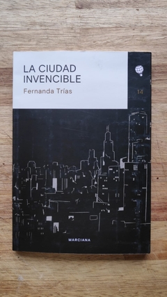 La ciudad invencible - Fernanda Trías