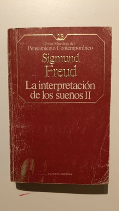 La interpretación de los sueños II - Sigmund Freud