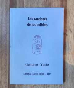 Las canciones de los boliches - Gustavo Yuste