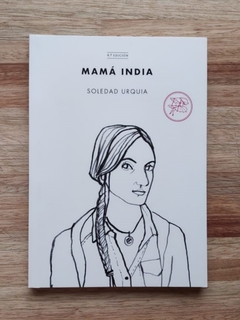 Mamá india - Soledad Urquia