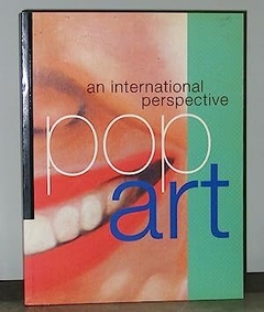 Pop Art. An International Perspective - Marco Livingstone, Dan Cameron y otros.