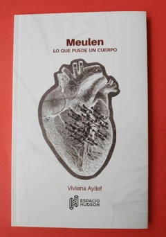 Meulen (lo que puede un cuerpo) - Viviana Ayilef