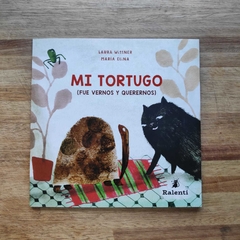 Mi tortugo (fue vernos y querernos) Laura Wittner & María Elina