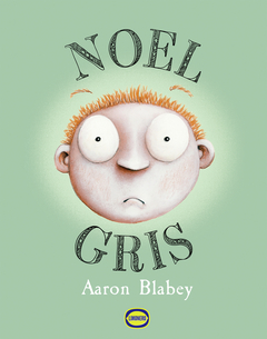 Noel gris - Aaron Blabey