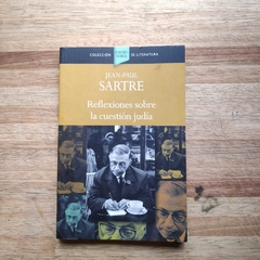Reflexiones sobre la cuestión judía - Jean Paul Sartre
