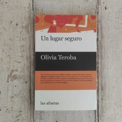 Un lugar seguro - Olivia Teroba