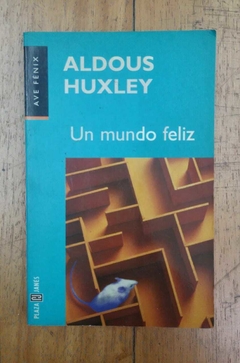 Un mundo feliz - Aldous Huxley