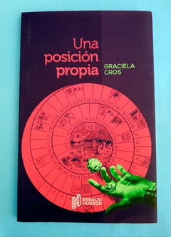 Una posición propia - Graciela Cros