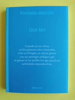 Pinceladas musicales - César Aira