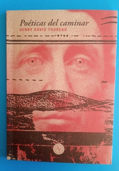 Poéticas del caminar - Henry David Thoreau