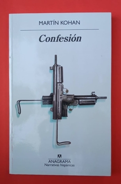 Confesión - Martín Kohan
