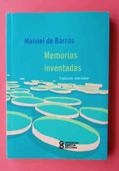 Memorias inventadas - Manoel de Barros (manchado)