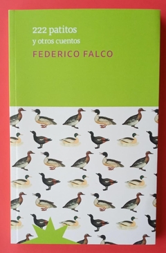 222 patitos y otros cuentos - Federico Falco