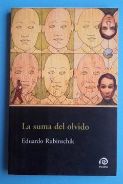 La suma del olvido - Eduardo Rubinschik