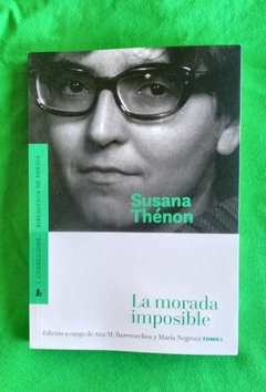 La morada imposible (Tomo 1) - Susana Thénon