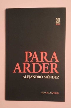 Para arder - Alejandro Méndez